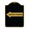 Signmission Visitor Parking With Left Arrow, Black & Gold Aluminum Architectural Sign, 18" x 24", BG-1824-24377 A-DES-BG-1824-24377 - alternate 1